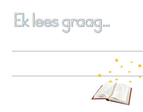 Ek lees graag...
