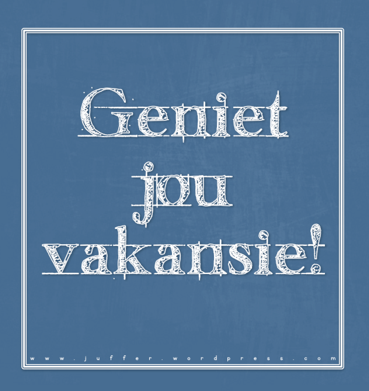 Vakansie | © My Klaskamer - idees en gedagtes uit 'n juffrou se pen, image size:1264x1337