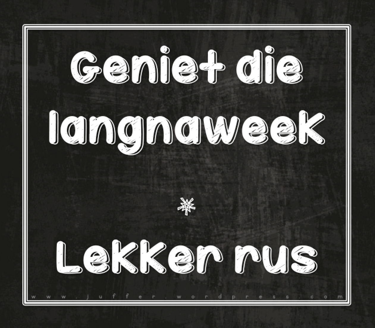 Langer Week langnaweek1 | © My Klaskamer - idees en gedagtes uit 'n juffrou se pen